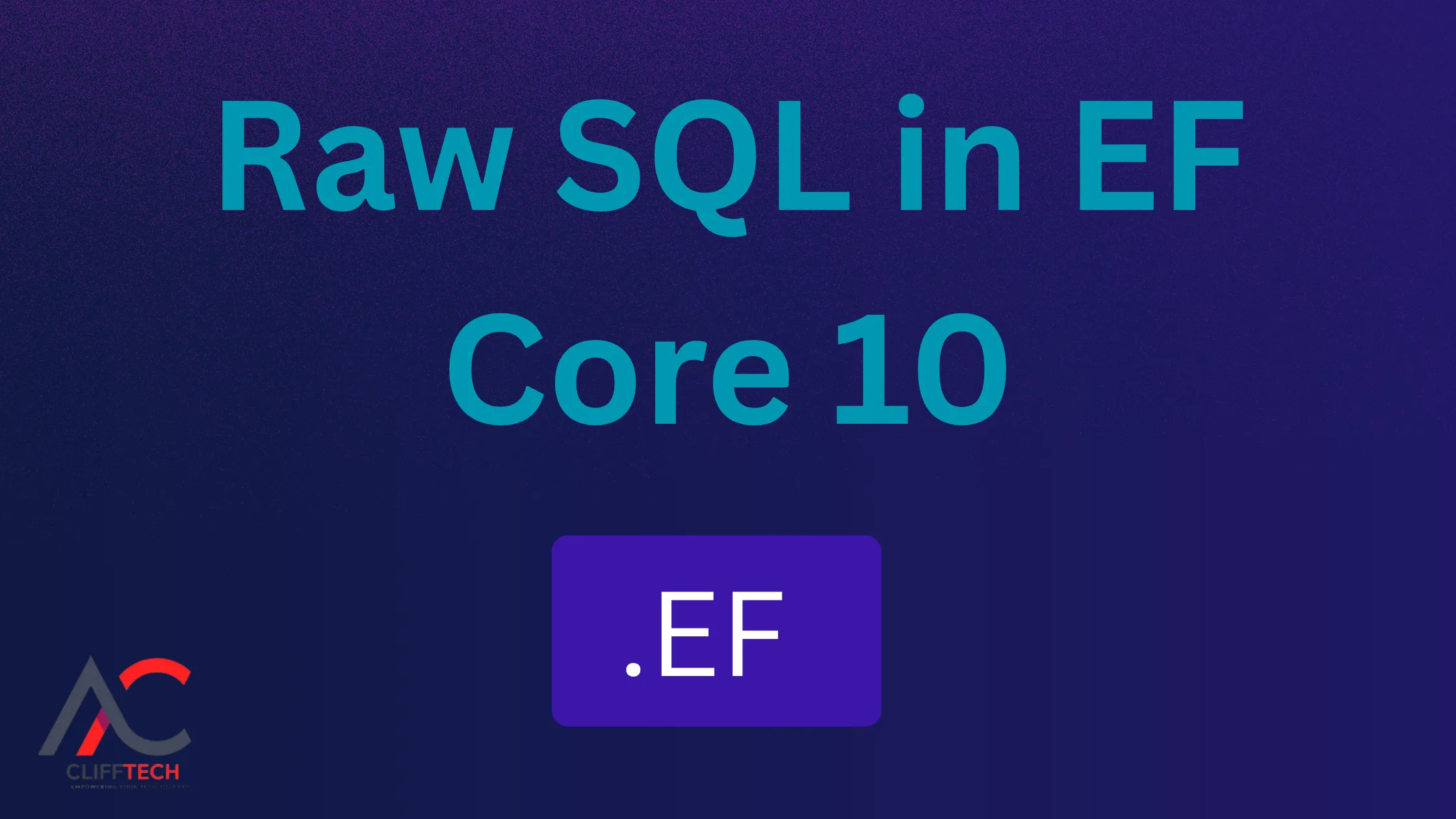 Raw SQL in EF Core 10: FromSql to ExecuteSqlRawAsync, Everything You Need to Know